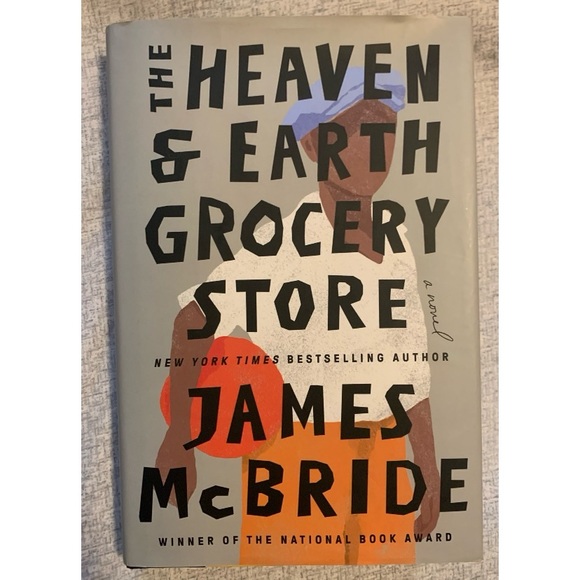 Other - James Mcbride'The Heaven & Earth Grocery Store' Book